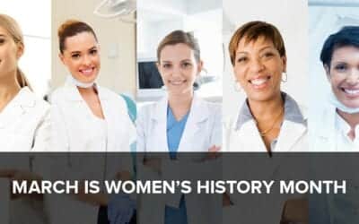 Women’s History Month: 4 Women Who’ve Changed the Face of Dentistry